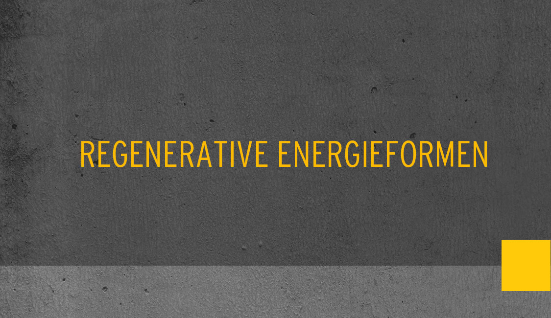 Regenerative Energieformen